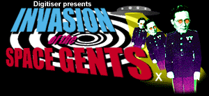 Digitiser's Invasion of the Space Gents