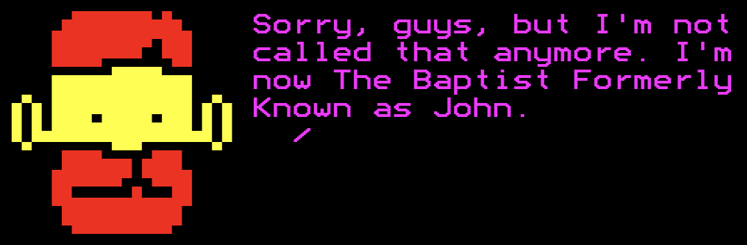 The Baptist Formerly Known As John